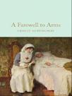 A farewell to arms - MACMILLAN COLLECTOR'S LIBRARY