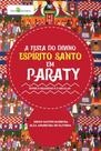 A festa do divino espírito santo em paraty - PACO EDITORIAL