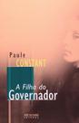 A Filha do Governador paperback Constant, Paule
