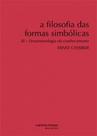 A filosofia das formas simbólicas: Fenomenologia do conhecimento - MARTINS FONTES - MARTINS EDITORA