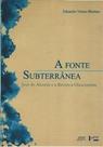 A fonte subterrânea - EDUEL ** A fonte subterrânea - EDUEL **