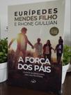 A Força dos Pais - Pr. Euripedes Mendes - Editora Jocum