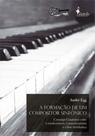 A formação de um compositor sinfônico: camargo guarnieri A formação de um compositor sinfônico: camargo guarnieri