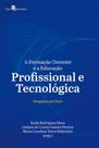 A formação docente e a educação profissional e tecnológica - PACO EDITORIAL