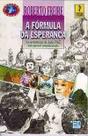 A formula da esperanca A formula da esperanca
