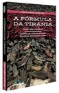a Fórmula Da Tirania