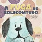 A fuga de bolecomtudo - INVERSO