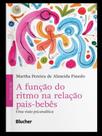 A função do ritmo na relação pais-bebês