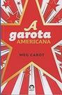 A garota americana (Vol. 1) Paperback Cabot, Meg
