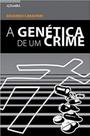 A genética de um crime - ALTAMIRA