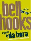A gente é da hora - ELEFANTE EDITORA