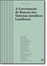 A governação de bancos nos sistemas jurídicos lusófonos