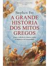 A grande história dos mitos gregos