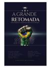 A grande retomada