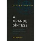 A Grande Síntese 1 ed A Grande Síntese 1 ed