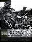 A Guerra de Trincheiras volume 2 - O Fim do Avanço dos exércitos
