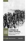 A Guerra Se Torna Mundial Vol.4 A Guerra Se Torna Mundial Vol.4