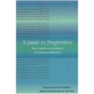 A Guide to Forgiveness (Inglês)
