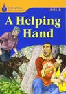 A Helping Hand - Foundations Reading Library - Level 6 - National Geographic Learning - Cengage