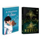 A hipótese do amor: Sucesso do TikTok - Ali Hazelwood + Verity - Colleen Hoover