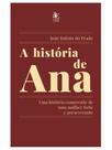 A história de ana