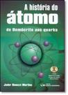 A História do Átomo: de Demócrito Aos Quarks - CIENCIA MODERNA