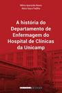 A história do departamento de enfermagem do hospital de clínicas da unicamp