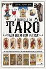 A História do Tarô Para Quem Tem Pressa