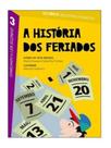 A história dos feriados