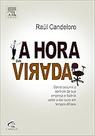 A Hora da Virada Raúl Candeloro