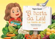 A horta da lelê - EDITORA ADONIS