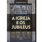 A Igreja E Os Jubileus