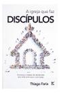 A Igreja Que Faz Discípulos Sortido