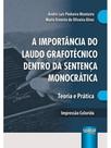 A importância do laudo grafotécnico dentro da sentença monocrática - 2025