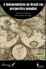 A independência do Brasil em perspectiva mundial