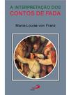 A interpretação dos contos de fada