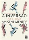 A Inversão Da Curva Dos Sentimentos