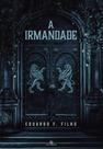A Irmandade - Romance de Suspense Psicológico A Irmandade - Romance de Suspense Psicológico