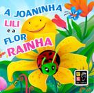 A joaninha lili e a flor rainha - dedoche - PE DA LETRA ** A joaninha lili e a flor rainha - dedoche - PE DA LETRA **