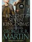 A knight of the seven kingdoms