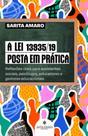 A Lei 13.935/19 Posta em Prática A Lei 13.935/19 Posta em Prática