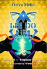 A Lei do Um Volume II - Serpente de Água: A Luz Venceu Parte 2/2