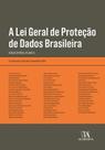 A lei geral de proteção de dados brasileira: análise setorial (volume II) - ALMEDINA BRASIL