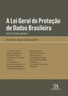 A lei geral de proteção de dados brasileira: uma análise setorial - ALMEDINA BRASIL