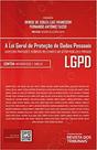 A lei geral de proteção de dados pessoais lgpd - REVISTA DOS TRIBUNAIS