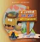 A lenda do boi misterioso - 22 ed. A lenda do boi misterioso - 22 ed.