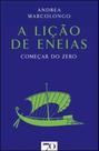 A lição de Eneias: começar do zero
