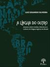 A língua do outro A língua do outro