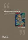 A linguagem de Bion: um dicionário enciclopédico de conceitos