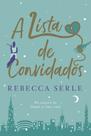 A Lista de Convidados A Lista de Convidados
